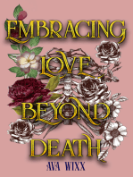 Embracing Love beyond Death