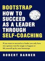 Bootstrap: How to succeed as a Leader Through Self-Coaching