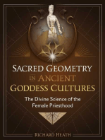 Sacred Geometry in Ancient Goddess Cultures: The Divine Science of the Female Priesthood