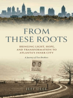 From These Roots: Bringing Light, Hope, and Transformation to Atlanta's Inner City—A Journey of Two Brothers