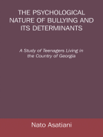 The Psychological Nature of Bullying and Its Determinants: A Study of Teenagers Living in the Country of Georgia