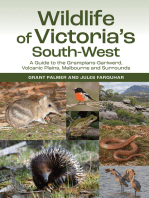 Wildlife of Victoria's South-West: A Guide to the Grampians-Gariwerd, Volcanic Plains, Melbourne and Surrounds