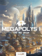 Megapolys 1: The big Brain