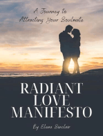 Radiant Love Manifesto: A Journey to Attracting Your Soulmate