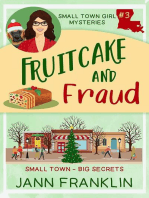 Fruitcake and Fraud: Small Town Girl Mysteries, #3