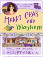 Mardi Gras and Mayhem: Small Town Girl Mysteries, #4
