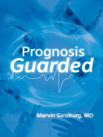 Prognosis Guarded: Trusting your doctor