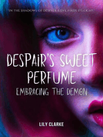 Despair's Sweet Perfume