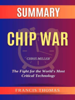 Summary of Chip War by Chris Miller :The Fight for the World’s Most Critical Technology