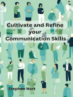 Cultivate and Refine your Communication Skills