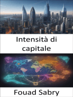 Intensità di capitale: Sbloccare il potere economico: una guida all’intensità di capitale