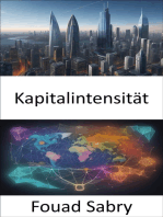 Kapitalintensität: Wirtschaftskraft freisetzen, ein Leitfaden zur Kapitalintensität