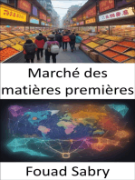 Marché des matières premières: Le marché des matières premières dévoilé, naviguant entre les bénéfices, les risques et l'impact mondial