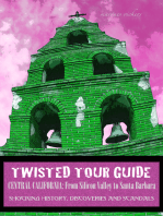 Twisted Tour Guide Central California