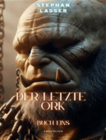 Der letzte Ork: 1. Der Anfang