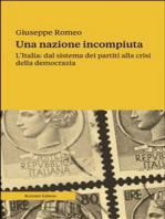 Una nazione incompiuta: L’Italia: dal sistema dei partiti alla crisi della democrazia