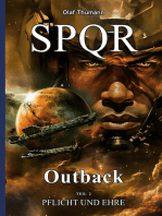 Spqr Outback: Pflicht und Ehre