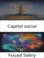 Capital social: Le capital social, forger des liens plus solides pour la réussite personnelle et sociétale