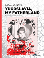 Yugoslavia, My Fatherland