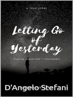 Letting Go Of Yesterday