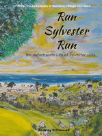 Run Sylvester Run: The unfortunate Life of Sylvester Giles