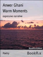 Warm Moments: expressive narrative
