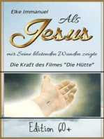 Als Jesus mir Seine blutenden Wunden zeigte