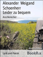 Leider zu bequem: Arschkriecher