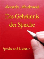 Das Geheimnis der Sprache: Aus Höhen und Tiefen der Ausdrucksformen