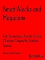 Smart Alecks and Magicians