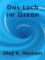 Das Loch im Ozean: Abenteuerroman