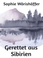 Gerettet aus Sibirien