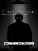 Eternal Enigmas: The Unsolvable Mysteries of Our World