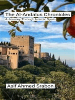 The Al-Andalus Chronicles: A Journey Through Islamic Spain
