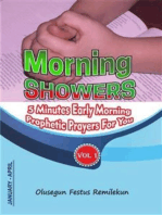 MORNING SHOWERS: 5 MINUTES EARLY MORNING PROPHETIC PRAYERS FOR YOU!    Volume 1 (January-April)