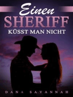 Einen Sheriff küsst man nicht