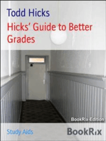 Hicks’ Guide to Better Grades