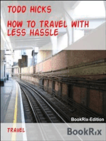 How to travel with less hassle