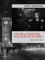 DIE TRAGÖDIE DER NATALIE MAYNARD