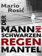 Der Mann im schwarzen Regenmantel: Psychothriller