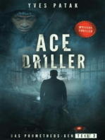 ACE DRILLER - Serial Teil 2