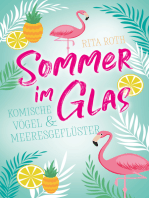 Sommer im Glas: Komische Vögel und Meeresgeflüster