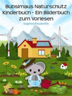 Bubsimaus Naturschutz Kinderbuch - Ein Bilderbuch zum Vorlesen: Ein Buch für Kinder über den Umweltschutz als deutsches Ebook