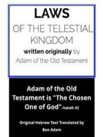 Laws of the Telestial Kingdom: Given by Adam who is Archangel Michael -- The Chosen One