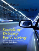 Secrets Of Driving For A Living: Your Complete Guide to Driving for Ride-Hailing Apps