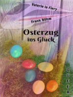 Osterzug ins Glück