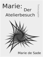 Marie: Der Atelierbesuch: Textausgabe