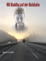 Mit Buddha auf der Autobahn