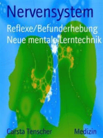 Nervensystem: Reflexe/Befunderhebung   Neue mentale Lerntechnik