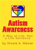 Autism Awareness: A Way of Life, Not a Life Sentence